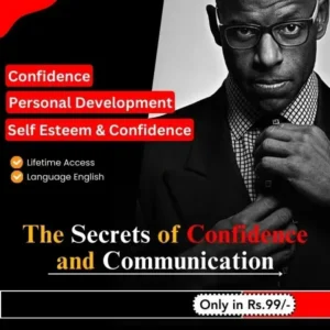 The Secrets of Confidence and Communication Skills